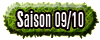 SAISON 09 10